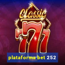 plataforma bet 252